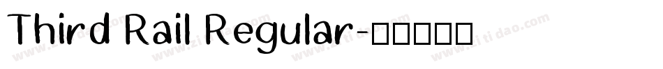 Third Rail Regular字体转换
